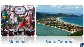Blumenau Santa Catarina 
 