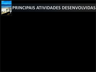  Setores:  - Turismo - Indústria e Comercio - Agricultura e Pesca Desde então, a secretaria recebe recursos da prefeitura para o pagamento de seus colaboradores, e verbas do FUNDETUR – Fundo de incentivo ao turismo – para a realização de eventos, cursos de qualificação, planejamento e execução de projetos.CARACTERIZAÇÃO DA EMPRESAINFRAESTRUTURA ADMINISTRATIVASecretário de Turismo e Desenvolvimento Econômico Chefe Administrativo Diretor de TurismoDiretor de Agricultura e Pesca Chefe Administrativo  Agente Administrativo Chefe de Eventos Técnica de Turismo Médica Veterinária Agente Administrativo Técnico Agrícola Agente Administrativo TURISMOAGRICULTURA E PESCAINDÚSTRIA E COMERCIOOperários  Auxiliar de Limpeza  