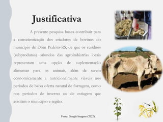 Justificativa
Fonte: Google Imagens (2022)
 