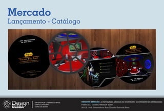 Mercado
Lançamento - Catálogo

                                    om
             e bedro
   ...may th    you...
       be with




                                                                                                                                       FA M AWAY
                                                                                                                               GALAXYBEDROOR


            FA M AWAY
    GALAXYBEDROOR   om             .c
                      rawaybedroom
     www.galaxyfa                                                                                 DECORAÇÃO
                                                                                                              TEMÁTICA

                                                                                                                ULAR
                                                                                                  ROUPEIRO MOD
                                                                                                                 IA
                                                                                                   CAMA GIRATÓR
                                     OÇÃO:
                     DESIGN E EM                de interiores.
                                texto de design                                                                   O
      A movelaria cênica no con                                                                    ÁREA DE ESTUD
                                   e Warken Kern
                   Francieli Carin
                              2012/2

                                                                                                                                                          om
                                                                                                                                                e bedro
                                                                                                                                      ...may th    you...
                                                                                                                                          be with




                                           UNIVERSIDADE LUTERANA DO BRASIL   DESIGN E EMOÇÃO: A MOVELARIA CÊNICA NO CONTEXTO DO PROJETO DE INTERIORES
                                           CAMPUS CARAZINHO                  FRANCIELI CARINE WARKEN KERN
                                           CURSO DE DESIGN
                                                                             2012.2 - Prof. Orientadora: Ana Claudia Gaicoski Pinto
 