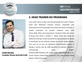 Centenas de empresas atendidas com 100% de satisfação com os resultados e
com RETORNO SOBRE INVESTIMENTO GARANTIDO em no minimo 2 vezes o
valor investido.
 