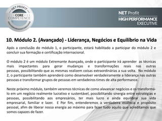 DATA: 29, 30 e 31 de maio
LOCAL: Vitória Hotel Campinas
Av. José de Souza Campos (norte sul), 425 - Nova Campinas.
Próxima Turma na Região:
 