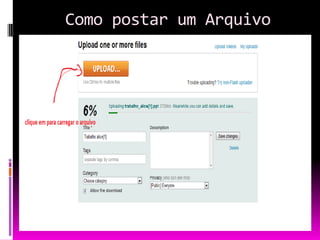    Como postar um Arquivo