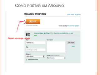    Como postar um Arquivo