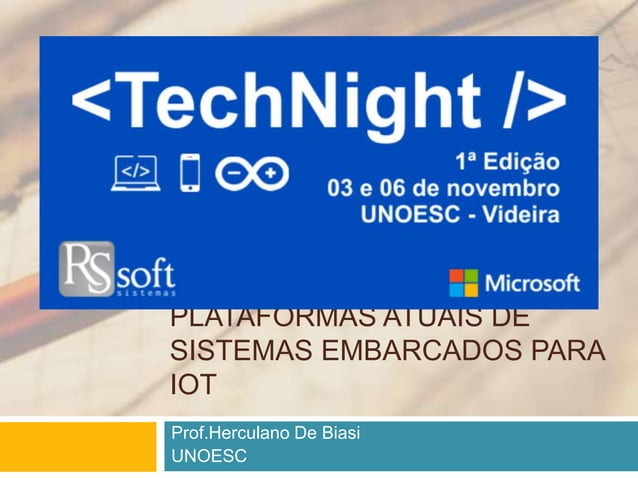 Plataformas atuais de sistemas embarcados para IoT | PPT