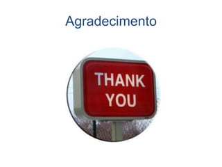 Agradecimento
 