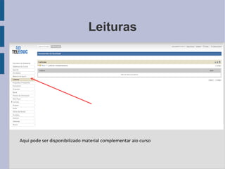 Leituras Aqui pode ser disponibilizado material complementar aio curso 