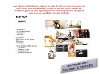 Luxo urbano, onde facilidades, padrão e um estilo de vida com todos os serviços que
   você precisa terão a qualidade de um hotel de bandeira superior, onde o seu
 condomínio ganha em valor agregado onde não haverá comparativo. Serviços de
                 paper-user com qualidade e serviços 5 estrelas.
 