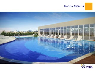 Piscina Externa
1
 