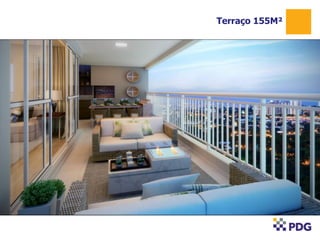 Terraço 155M²
1
 