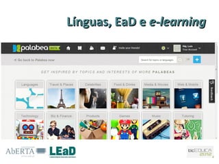 Línguas, EaD e e-learning
 