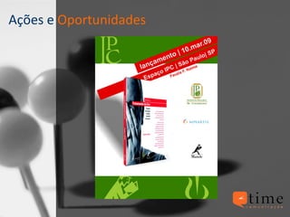 Ações e  Oportunidades 