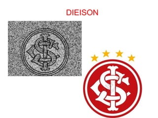 DIEISON 