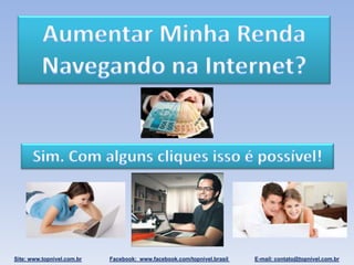 Site: www.topnivel.com.br   Facebook: www.facebook.com/topnivel.brasil   E-mail: contato@topnivel.com.br
 