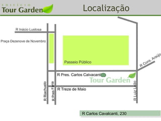 Localização R Carlos Cavalcanti, 230  