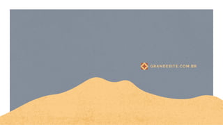 GRANDESITE.COM.BR
 