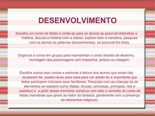 Aproximar-se do universo digital e das diversas ferramentas que o computador nos oferece para a leitura, reparando na beleza das imagens e verificando as inúmeras possibilidades de interação; 
