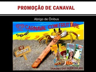 OUTDOOR SEQUÊNCIAL Abrigo de Ônibus 