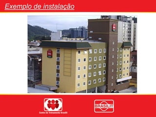 Exemplo de instalação
 