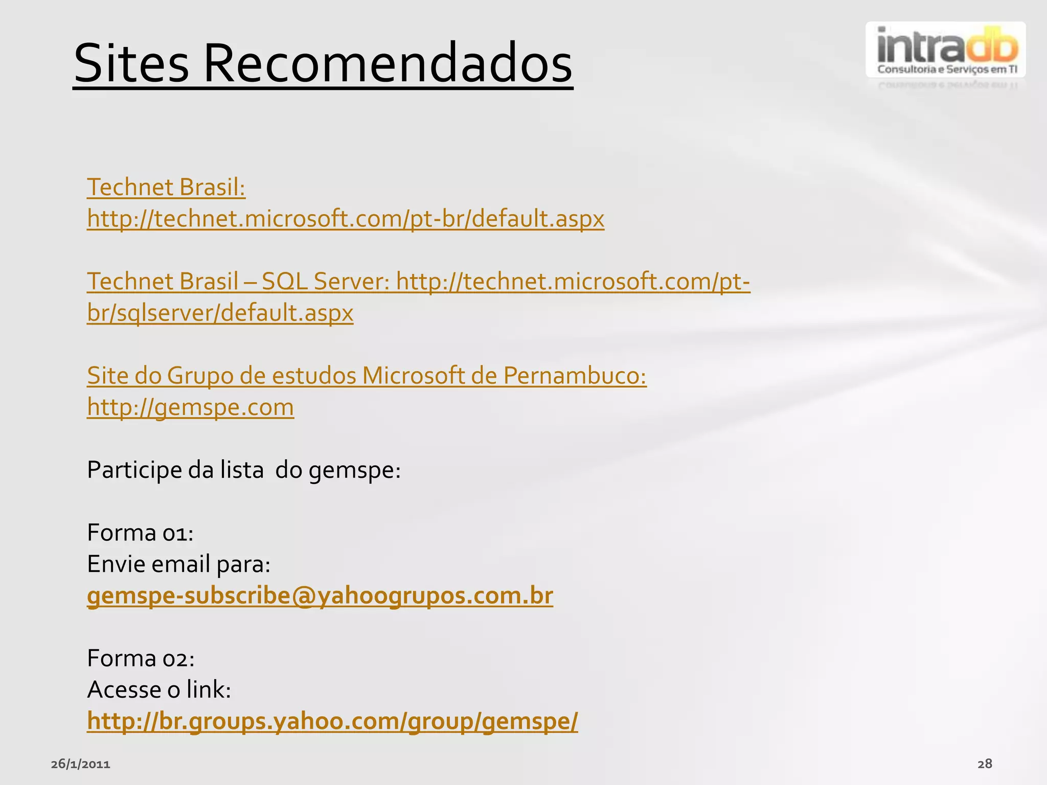 A criptografiatransparente de dados (TDE, Transparent Data Encryption), quepermite a criptografia de bancos de dados e backups semnenhumimpactoaousuário;