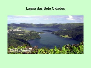 Lagoa das Sete Cidades 