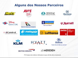Alguns dos Nossos Parceiros TVI Express has indirect, third party tie-ups with the above mentioned . 