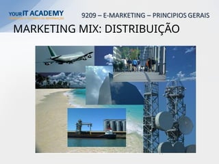 MARKETING MIX: DISTRIBUIÇÃO
DISTRIBUIÇÃO
FORMADORA - TERESA CHINOPA 71
 