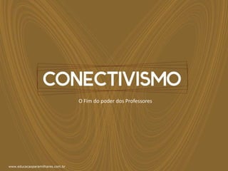 O Fim do poder dos Professores

www.educacaoparamilhares.com.br

 