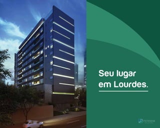 Seu lugar
em Lourdes.
 