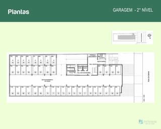 Plantas GARAGEM - 2° NÍVEL
 