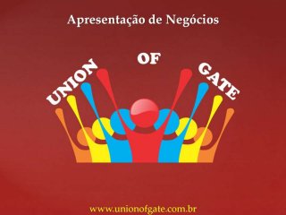 Apresentação Union of Gate