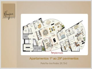 Apartamentos 1º ao 29º pavimentos OPÇÂO FLEX 