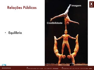 Equilíbrio Relações Públicas Imagem Credibilidade 