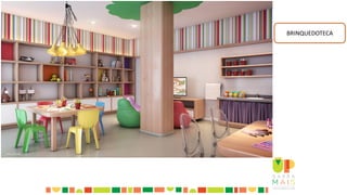 BRINQUEDOTECA
 