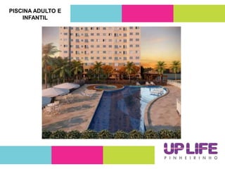 PISCINA ADULTO E
INFANTIL
 