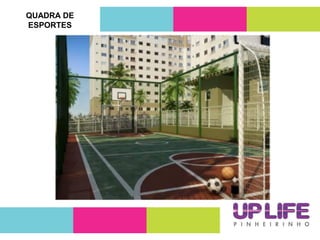 QUADRA DE
ESPORTES
 