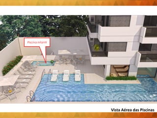 Piscina infantil 
Vista Aérea das Piscinas 
 