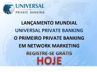 www.uprivatebanking.com/brasillider
 