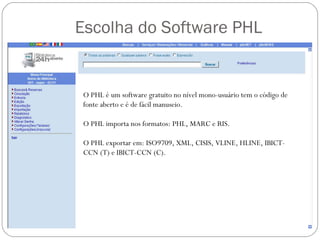 Justificativa D entre as muitas e variadas razões que justificam a opção por um sistema informatizado de gerenciamento, Rowley (1994), aponta:   Os computadores possibilitam a redução do número de tarefas repetitivas.  Em geral, os dados serão inseridos uma única vez e, daí em diante, poderão ser acessados e modificados; Os sistemas informatizados podem ser mais baratos e mais eficientes; podem propiciar a introdução de serviços que não existiam antes; Controle adicional de todas as funções que se consegue com a ajuda de informações gerenciais mais abrangentes que justificam um processo decisório mais eficaz. 