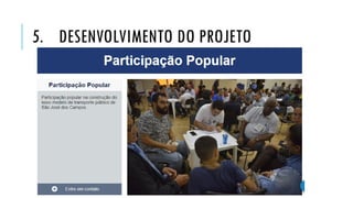 5. DESENVOLVIMENTO DO PROJETO
 