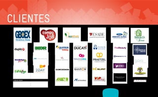 CLIENTES




              ASSESSORIA      PRODUÇÃO     MÍDIAS
A EMPRESA                                            CLIENTES   CONTATO
            EM COMUNICAÇÃO   DE CONTEÚDO   SOCIAIS
 