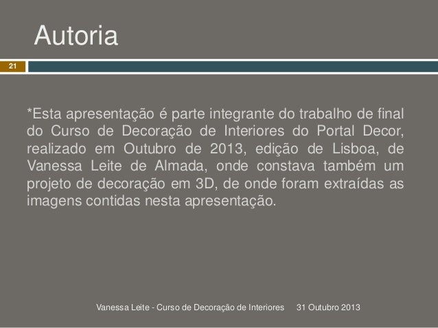 Curso Decoraç u00e3o de Interiores Lisboa apresentaç u00e3o Vanessa Leite -> Emprego Decoração De Interiores Lisboa Curso Decoraç u00e3o de Interiores Lisboa apresentaç u00e3o Vanessa Leite -> Emprego Decoração De Interiores Lisboa