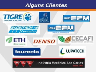 Alguns Clientes
 