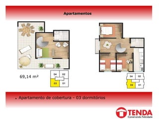 Apartamentos .  Apartamento de cobertura - 03 dormitórios 69,14 m² 