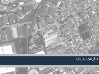 LOCALIZAÇÃO
 