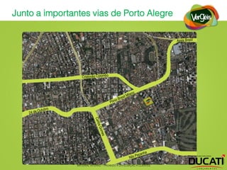 Junto a importantes vias de Porto Alegre




                MATERIAL INTERNO – PROIBIDO A DIVULGAÇÃO A CLIENTES
 