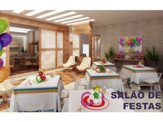 SALÃO DE
FESTAS
 