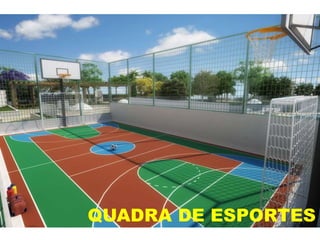 QUADRA DE ESPORTES
 