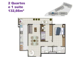 2 Quartos
e 1 suíte
132,66m²
 