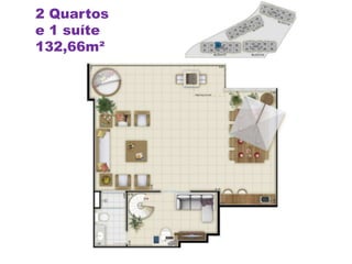 2 Quartos
e 1 suíte
132,66m²
 